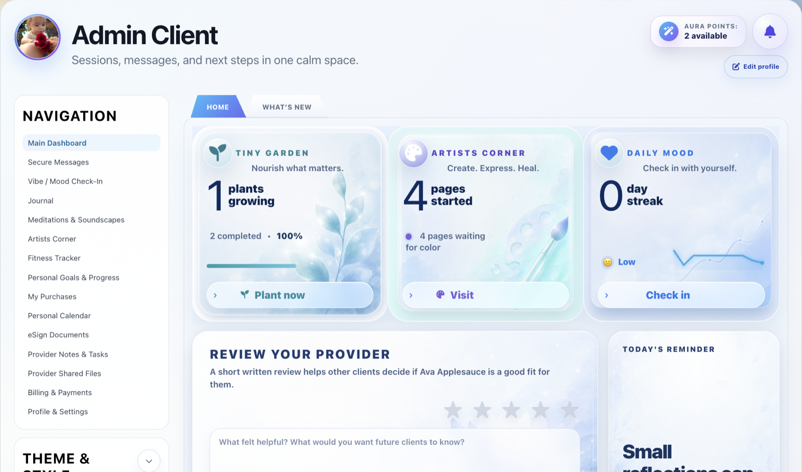 Coachable client dashboard with Tiny Garden, Artists Corner, daily mood, provider review, and reminders.
